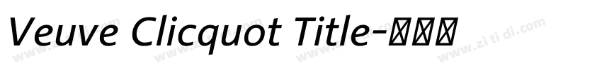 Veuve Clicquot Title字体转换